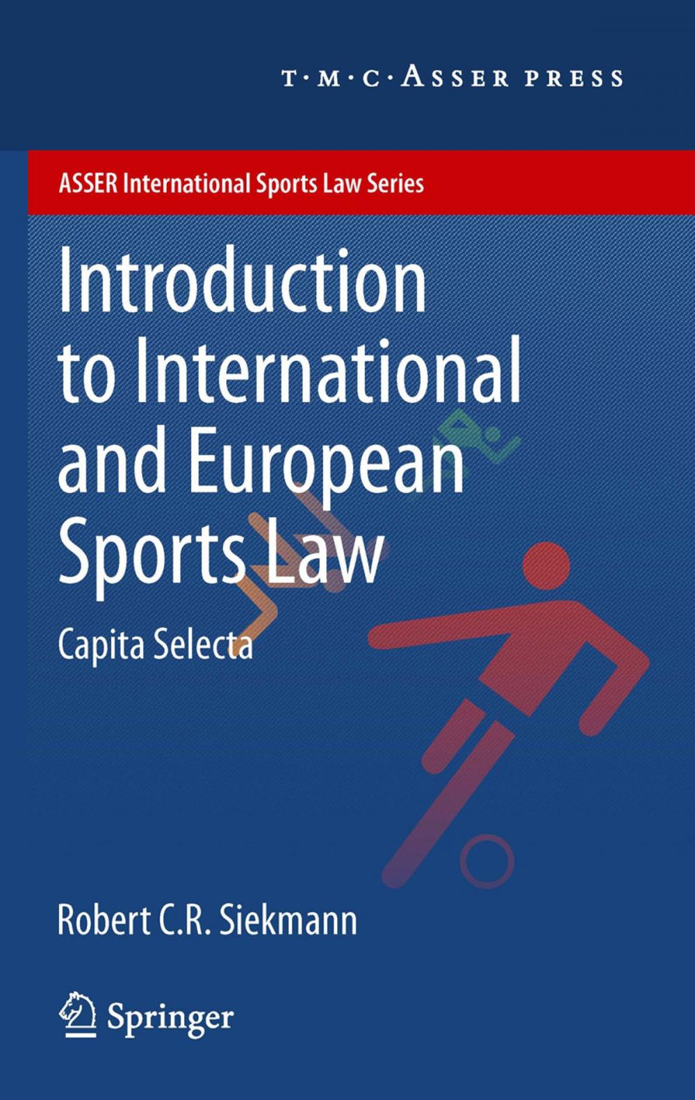 Big bigCover of Introduction to International and European Sports Law