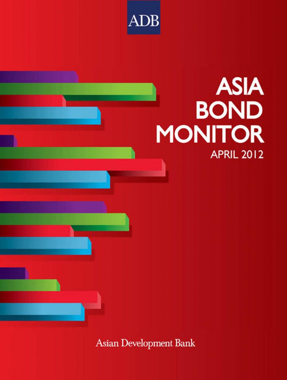 Big bigCover of Asia Bond Monitor April 2012