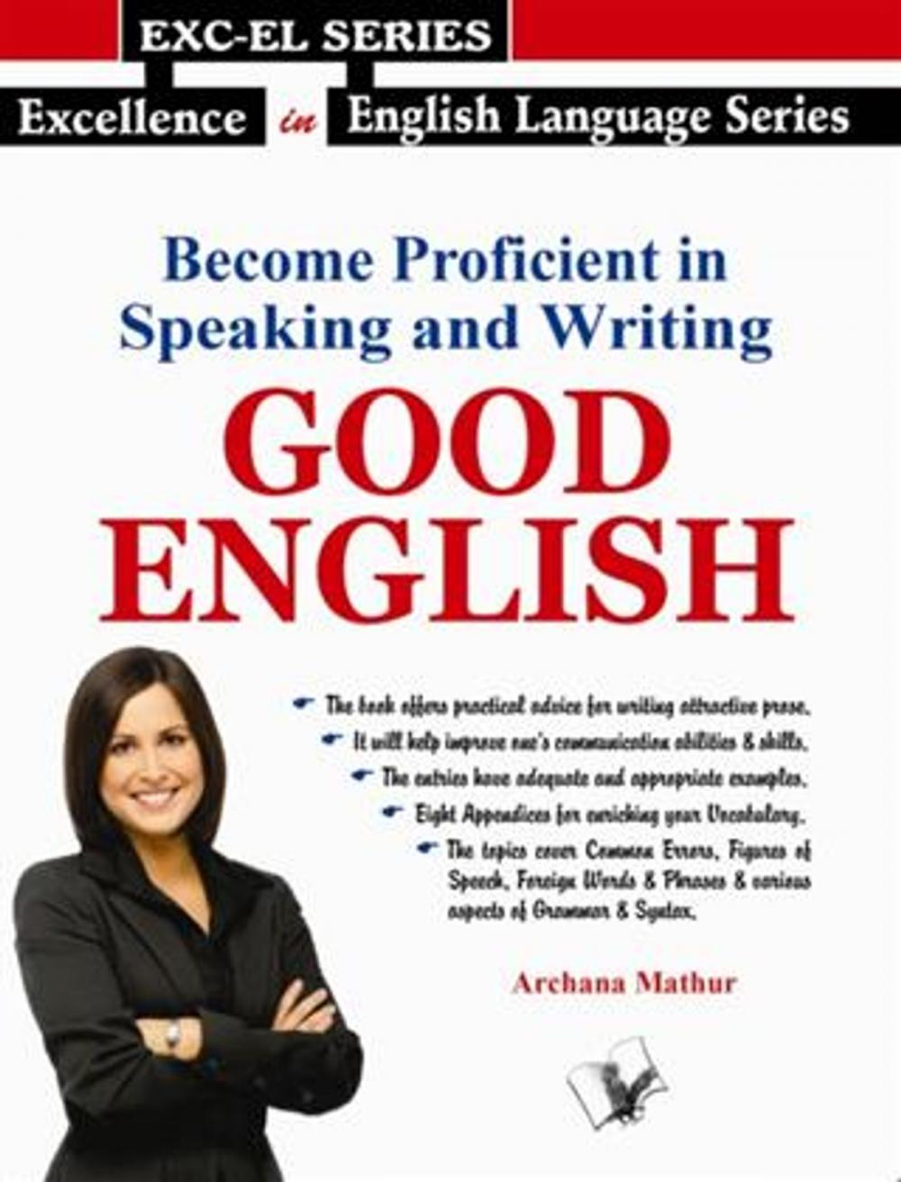 Big bigCover of Become Proficient in Speaking and Writing - GOOD ENGLISH