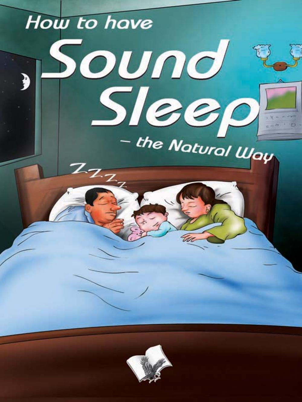 Big bigCover of How to have Sound Sleep - The Natural Way