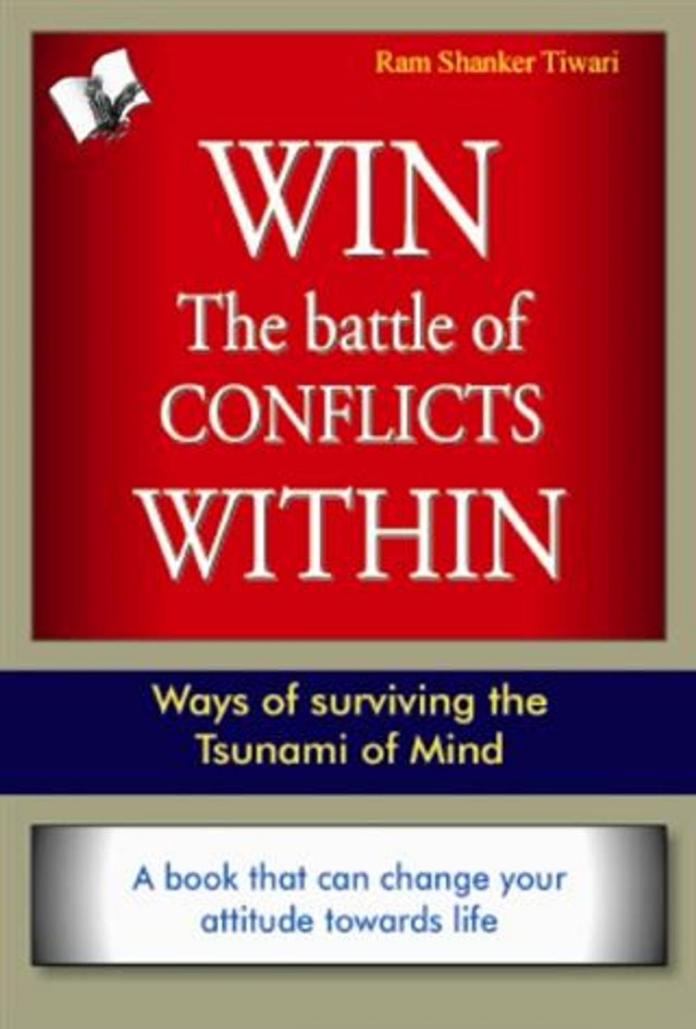 Big bigCover of Win The Battle of Conflicts Within