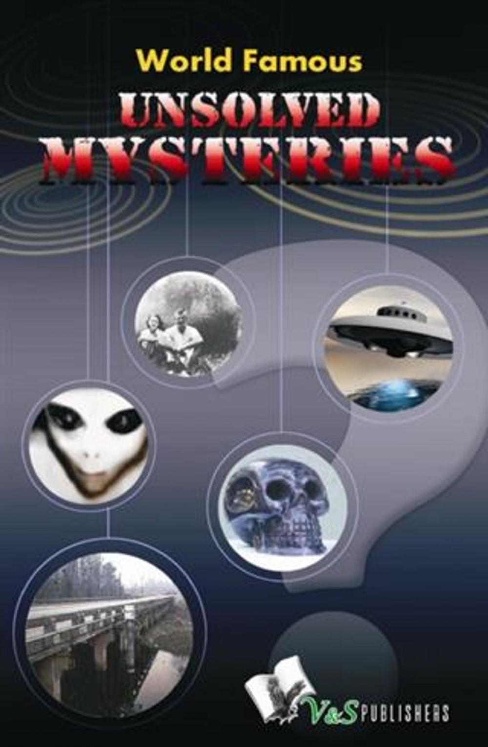 Big bigCover of World Famous Unsolved Mysteries