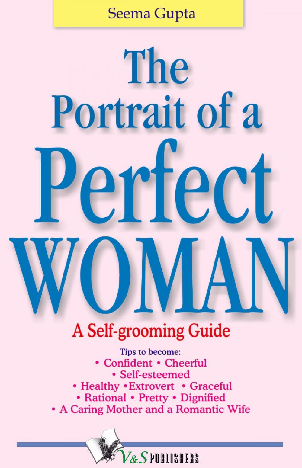 Big bigCover of The Portrait of a Perfect Woman: A self grooming guide