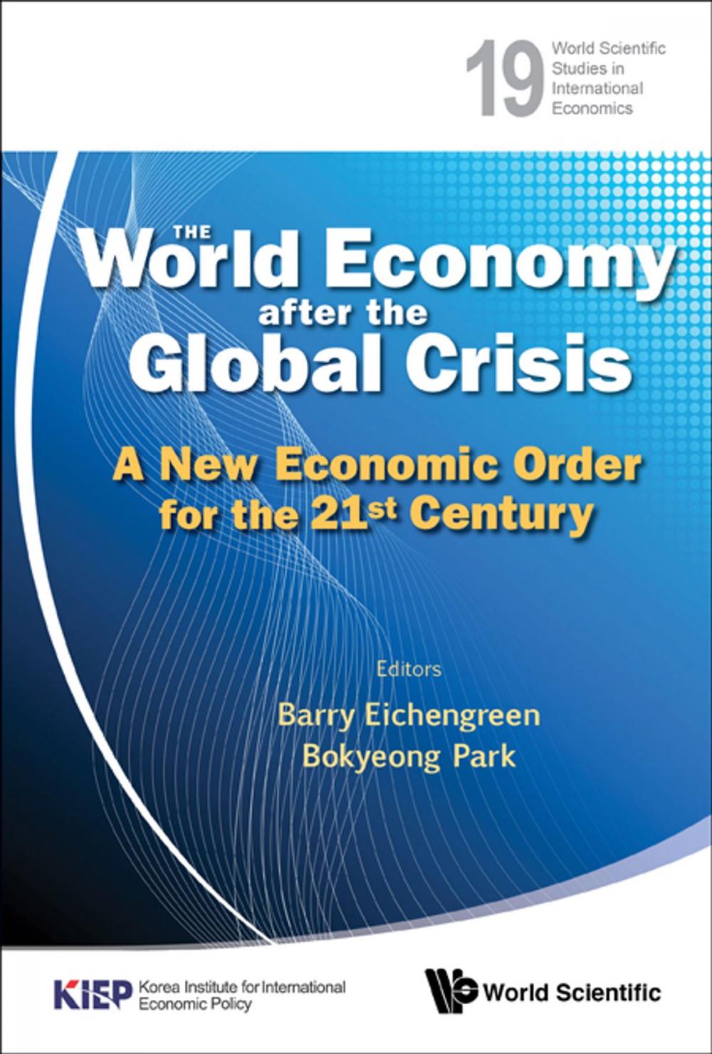 Big bigCover of The World Economy after the Global Crisis