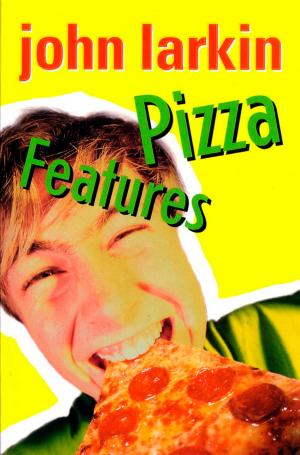 Cover of the book Pizza Features by Robert Macklin