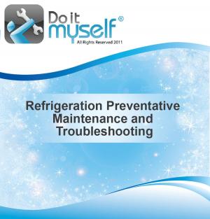 Cover of Do it Myself, Refrigeration Preventative Maintenance and Troubleshooting