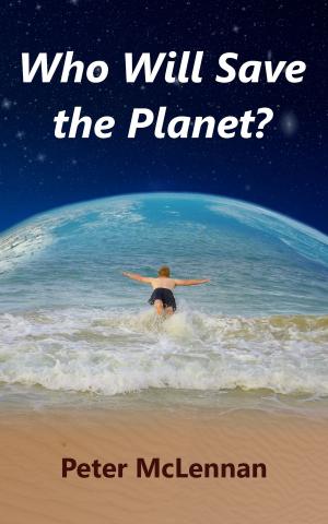 Cover of Who Will Save the Planet?