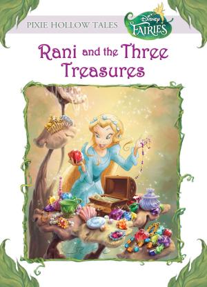 Book cover of Disney Fairies: Rani and the Three Treasures