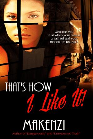 bigCover of the book That's How I Like It! by 