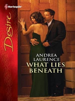 Cover of the book What Lies Beneath by Leigh Michaels