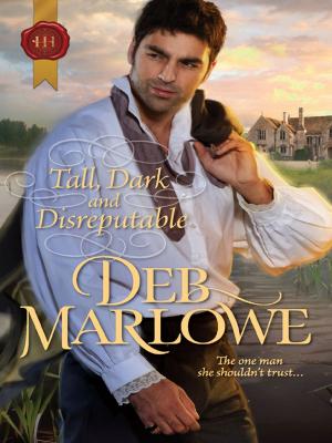 Cover of the book Tall, Dark and Disreputable by Emma Miller, Debby Giusti