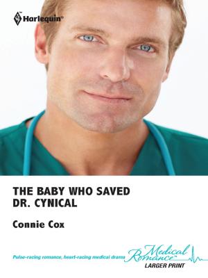 Cover of the book The Baby Who Saved Dr. Cynical by Kimberly Van Meter