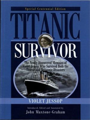 Cover of the book Titanic Survivor by Richard Everett Upton