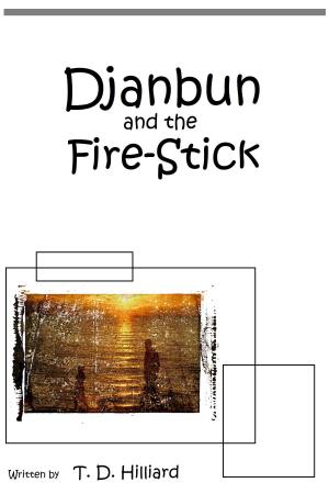 bigCover of the book Djanbun and the Fire-stick by 
