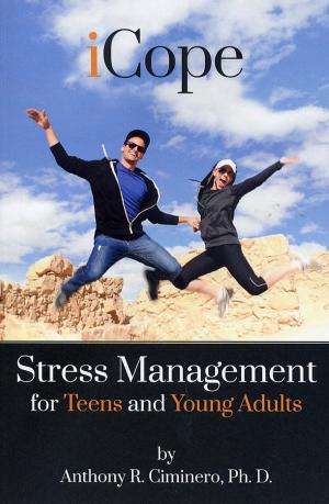 Cover of iCope: Stress Management for Teens and Young Adults