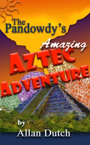 Book cover of The Pandowdy's Amazing Aztec Adventure