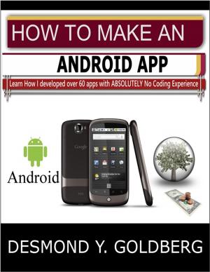 Cover of the book How To Make An Android App by Mathew Thoma
