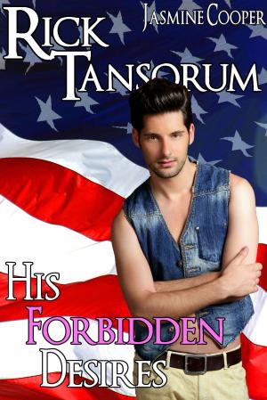 Book cover of Rick Tansorum: His Forbidden Desires