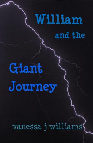 Cover of the book William and the Giant Journey by Phoenix Jericho