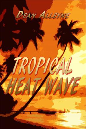 bigCover of the book Tropical Heat Wave by 
