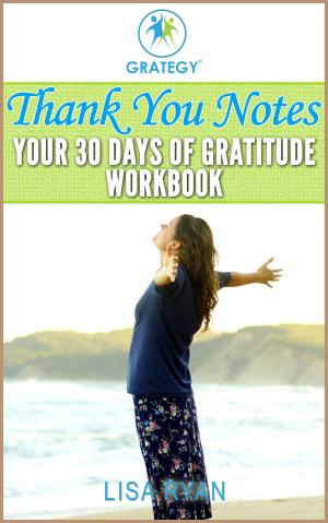 Cover of the book Thank You Notes: Your 30 Days of Gratitude Workbook by Jetske Ultee