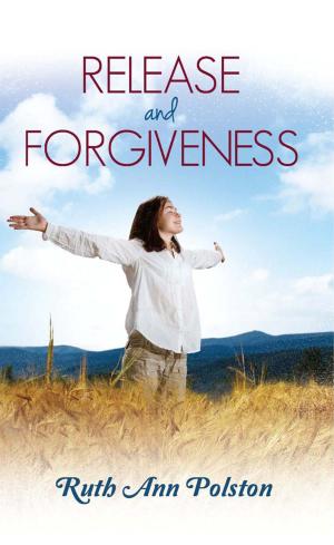 Cover of the book Release and Forgiveness by Humberto García Penedo