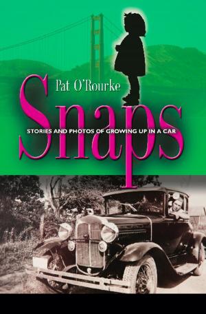 Book cover of SNAPS: Stories and Photos Of Growing Up In A Car