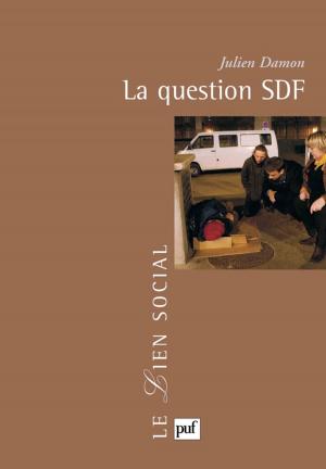 Cover of the book La question SDF by Mireille Delmas-Marty