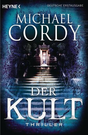 Cover of the book Der Kult by Nora Roberts