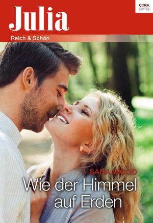 Cover of the book Wie der Himmel auf Erden by Laurie Paige