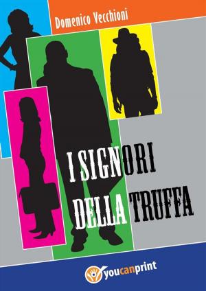 Cover of the book I signori della truffa by Marco Melis