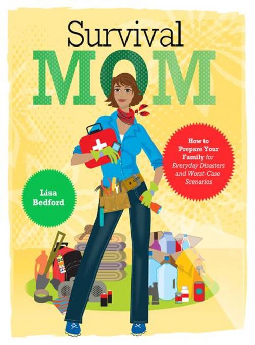 Cover of the book Survival Mom by Lisa Bedford, HarperOne