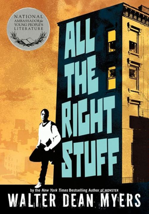 Cover of the book All the Right Stuff by Walter Dean Myers, HarperTeen