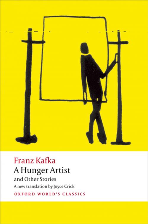 Cover of the book A Hunger Artist and Other Stories by Franz Kafka, Ritchie Robertson, OUP Oxford