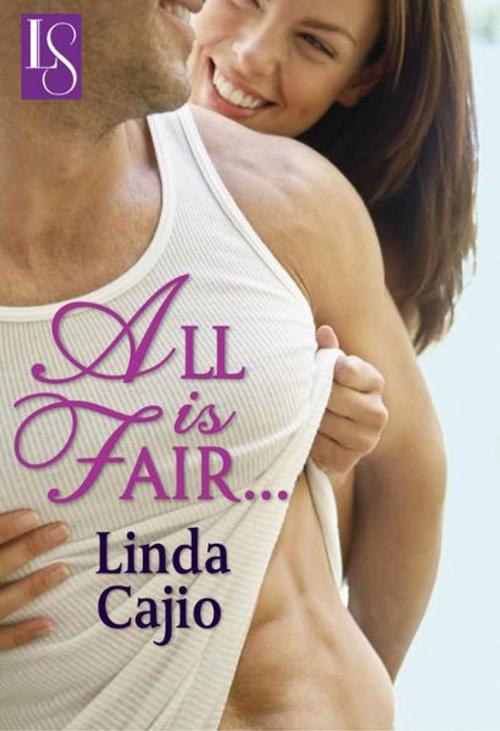 Cover of the book All Is Fair... by Linda Cajio, Random House Publishing Group