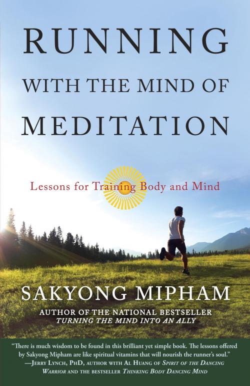 Cover of the book Running with the Mind of Meditation by Sakyong Mipham, Potter/Ten Speed/Harmony/Rodale