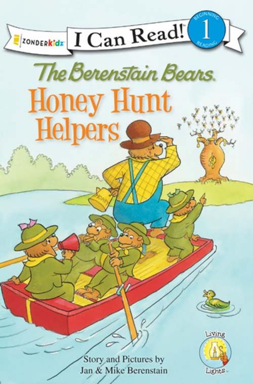 Cover of the book The Berenstain Bears: Honey Hunt Helpers by Jan Berenstain, Mike Berenstain, Zonderkidz