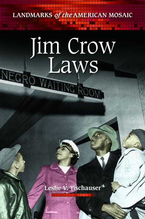 Cover of the book Jim Crow Laws by Leslie V. Tischauser, ABC-CLIO