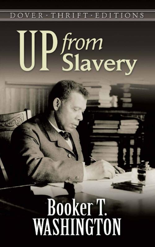 Cover of the book Up from Slavery by Booker T. Washington, Dover Publications