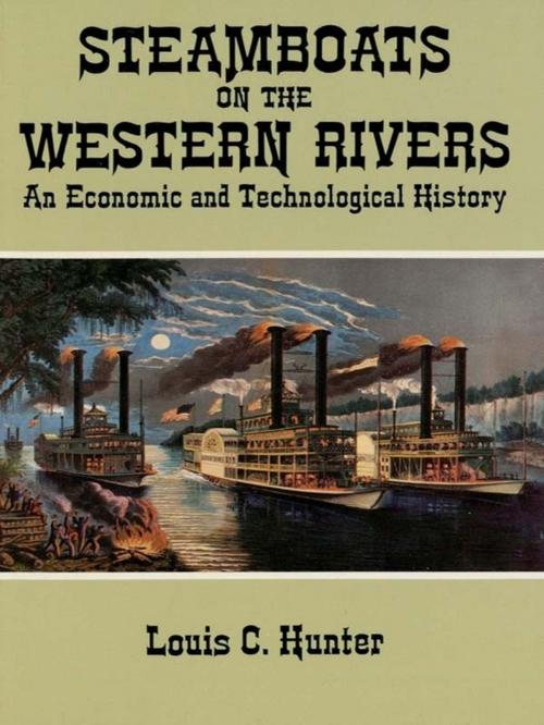 Cover of the book Steamboats on the Western Rivers by Louis C. Hunter, Dover Publications