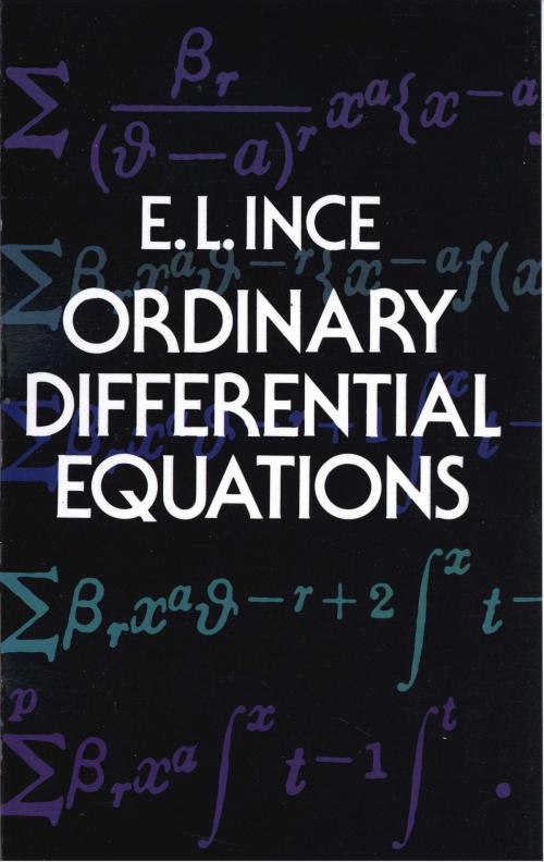 Cover of the book Ordinary Differential Equations by Edward L. Ince, Dover Publications