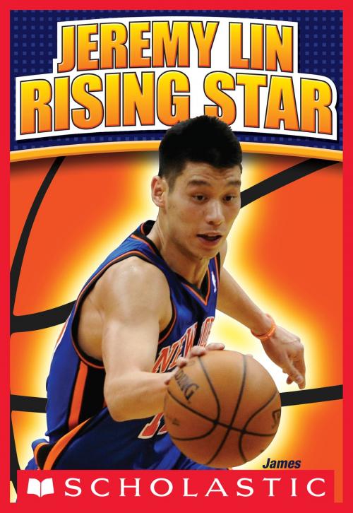 Cover of the book Jeremy Lin: Rising Star by James Buckley Jr., Scholastic Inc.