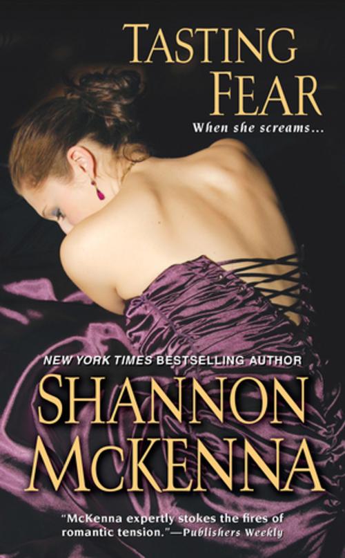 Cover of the book Tasting Fear by Shannon McKenna, Kensington Books