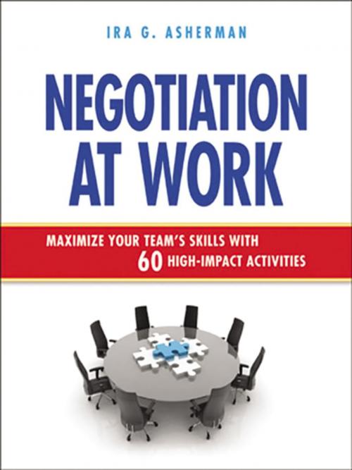 Cover of the book Negotiation at Work by Ira Asherman, AMACOM