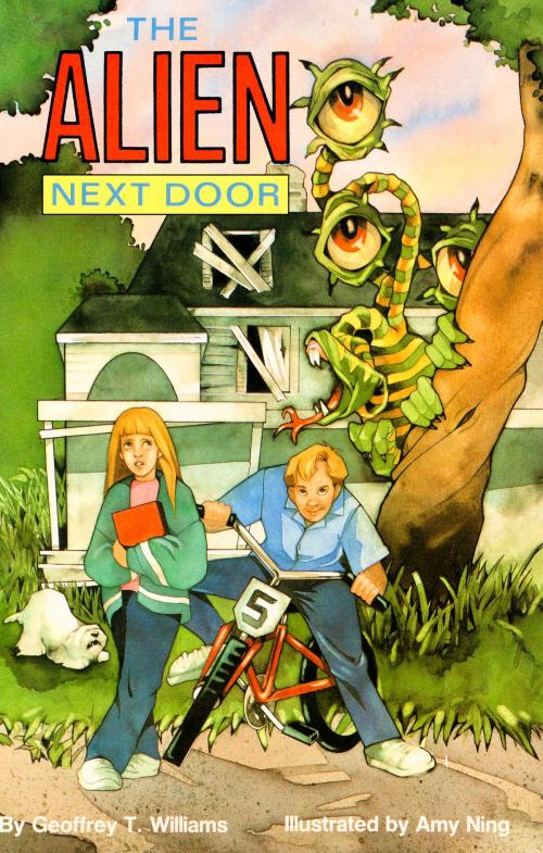 Cover of the book The Alien Next Door by Geoffrey T Williams, Geoffrey T Williams