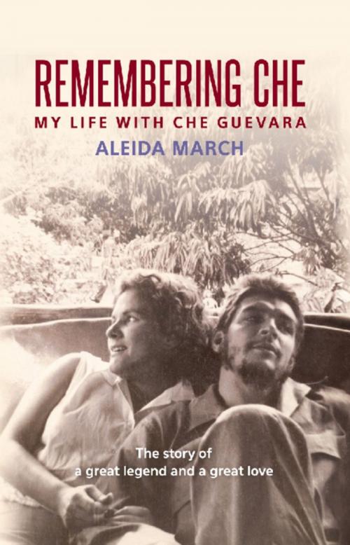 Cover of the book Remembering Che by Aleida March, Ocean Press