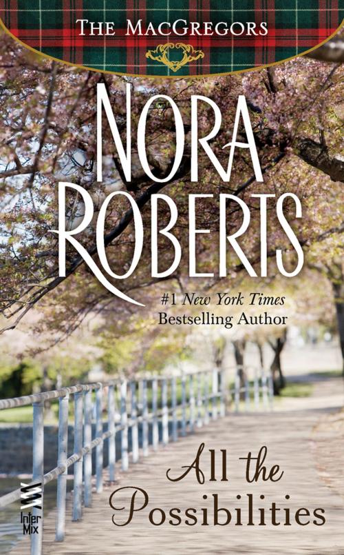 Cover of the book All the Possibilities by Nora Roberts, Penguin Publishing Group