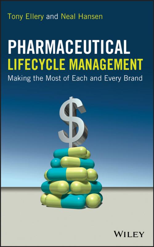 Cover of the book Pharmaceutical Lifecycle Management by Tony Ellery, Neal Hansen, Wiley