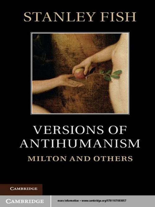 Cover of the book Versions of Antihumanism by Stanley Fish, Cambridge University Press