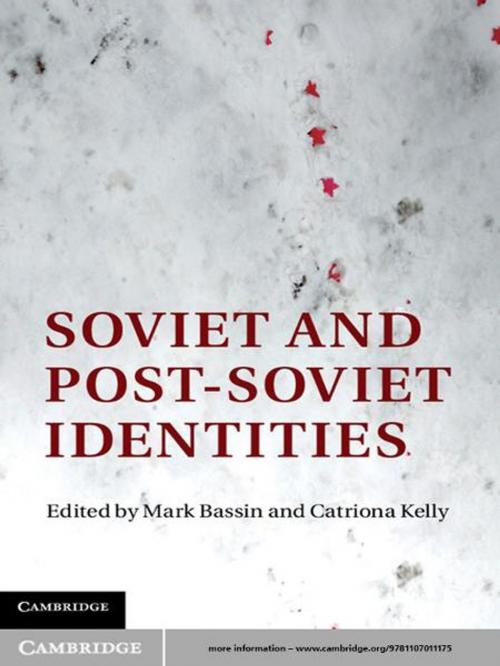 Cover of the book Soviet and Post-Soviet Identities by , Cambridge University Press